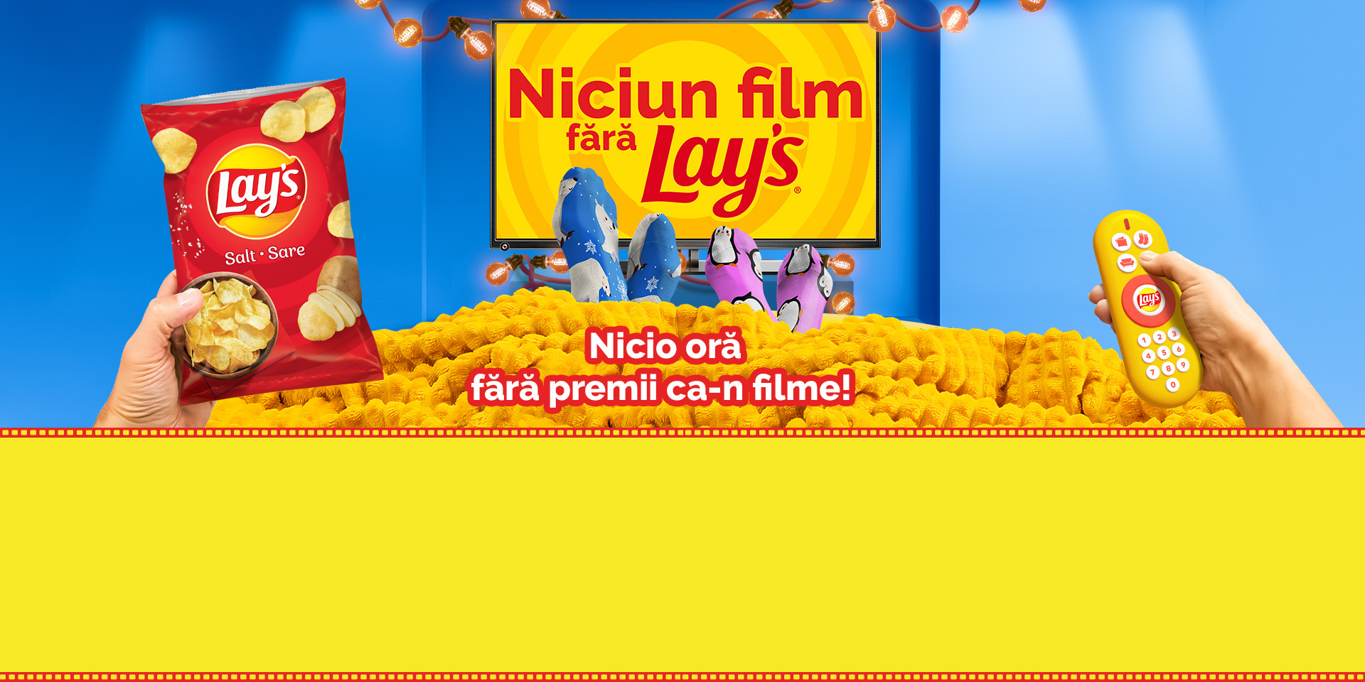 Niciun film fara Lay’s